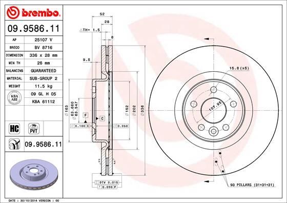 BREMBO 09958611 ON FREN DISK AYNASI HAVALI VOLVO S60 II 10>15 S80 II 06> V60 I 11>15 V70 III 07>15 XC70 II 09>15 336cm CAP