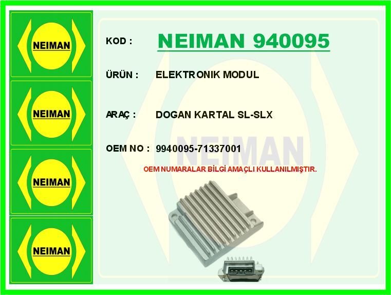 NEIMAN 940095 ELEKTRONIK MODUL DOGAN KARTAL SL-SLX