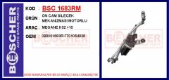 BSC 1683RM ON CAM SILECEK MEKANIZMASI MOTORLU MEGANE II 02 >10