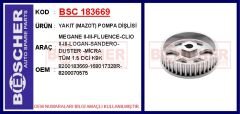 BSC 183669 YAKIT MAZOT POMPA DİŞLİSİ MEGANE II-III-FLUENCE-CLIO II-III-LOGAN-SANDERO-DUSTER -MİCRA TÜM 1.5 D