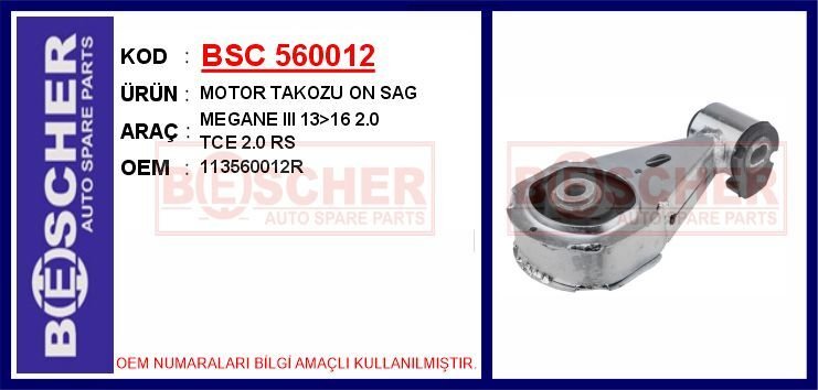 BSC 560012 MOTOR TAKOZU ON SAG MEGANE III 13>16 2.0 TCE 2.0 RS