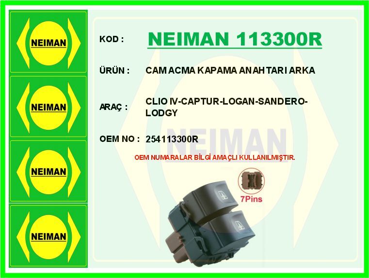 NEIMAN 113300R CAM ACMA KAPAMA ANAHTARI ARKA CLIO IV-CAPTUR-LOGAN-SANDERO-LODGY