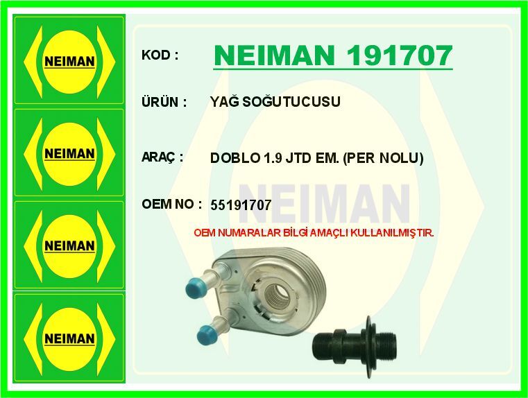 NEIMAN 191707 YAĞ SOĞUTUCUSU DOBLO 1.9 JTD EM. PER NOLU