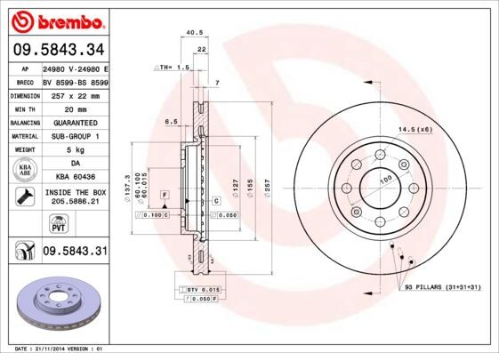 BREMBO 09584334 ÖN FREN AYNASI CORSA D 07> CORSA E 14> ADAM 13> FIAT PUNTO EVO 09> GRANDE PUNTO 05> 257x22x4DL HAVA LI