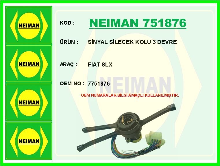 NEIMAN 751876 SİNYAL SİLECEK KOLU M131 SLX 3 DEVRE