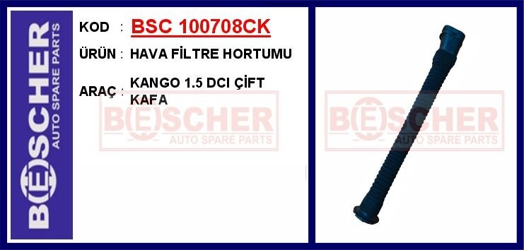 BSC 100708CK HAVA FİLTRE HORTUMU KANGO 1.5 DCI ÇİFT KAFA