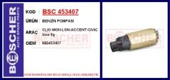 BSC 453407 BENZİN POMPASI CLIO-MGN-LGN-ACCENT-CIVIC ince fiş