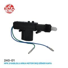 EMA 240-01 MFK-2K MERKEZİ KİLİT MOTORU 2 KABLO ARKA TOFAŞ ÜNİVERSAL