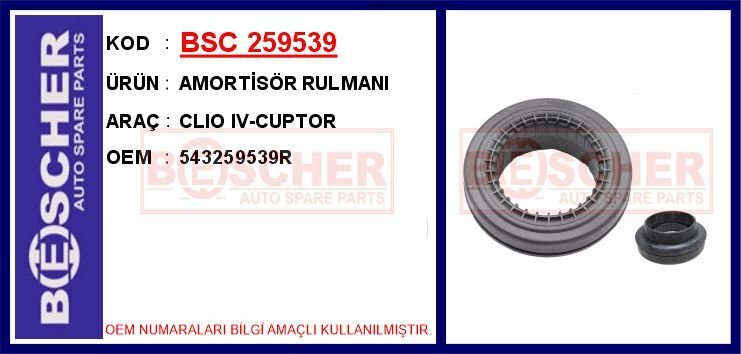 BSC 259539 AMORTİSÖR ÜST RULMANI CLIO III 05>12 CLIO IV 12> MODUS 04> CAPTUR 13>