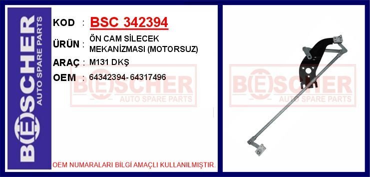 BSC 342394 ÖN CAM SİLECEK MEKANİZMASI MOTORSUZ M131 DKŞ