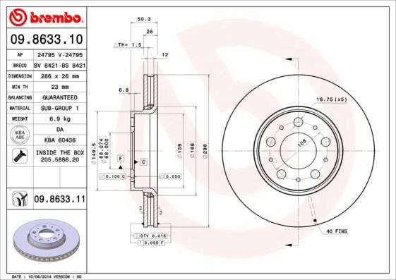 BREMBO 09863311 ÖN FREN AYNASI VOLVO S60 00-10 S80 98-06 V70 97-07 XC70 00-07 285x5DL KÜÇÜK TİP