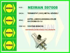 NEIMAN 597008 TERMOSTAT 105C METAL GÖVDELİ MÜŞÜRLÜ ASTRA J-MOKKA-INSIGNIA-CRUZE 09>CROMA 05>1.6