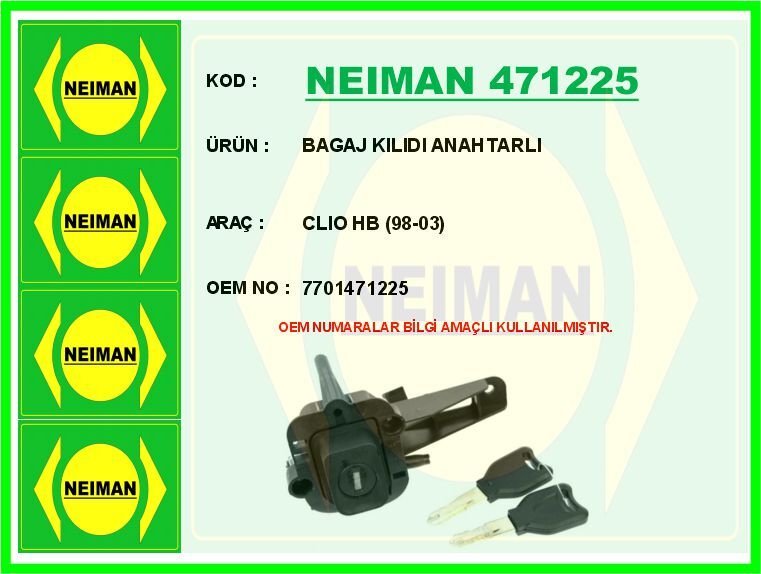 NEIMAN 471225 BAGAJ KILIDI ANAHTARLI CLIO HB 98-03