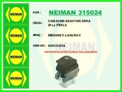 NEIMAN 315024 CAM AÇMA ANAHTARI ARKA R-L TEKLI MEGANE II -LAGUNA II