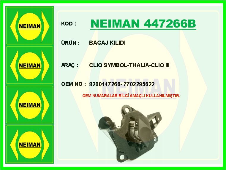 NEIMAN 447266B BAGAJ KILIDI CLIO SYMBOL-THALIA-CLIO III