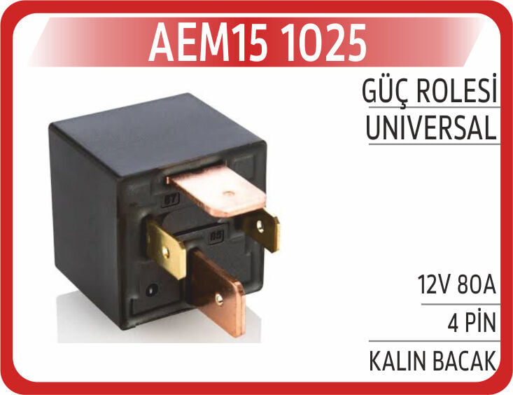 AEM15 1025 GÜÇ ROLESİ 12V 80A 4 PİN KALIN BACAK