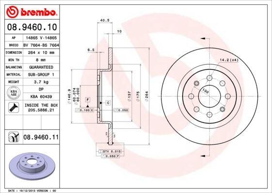 BREMBO 08946011 ARKA FREN AYNASI CORSA E 14> ADAM 13> PUNTO EVO-GRANDE PUNTO 05> 264x10x4DLxHAVALI 15 İNÇ 55700592