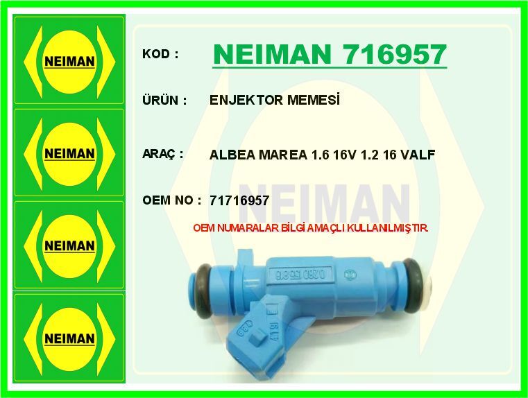 NEIMAN 716957 ENJEKTOR MEMESİ ALBEA MAREA 1.6 16V 1.2 16 VALF