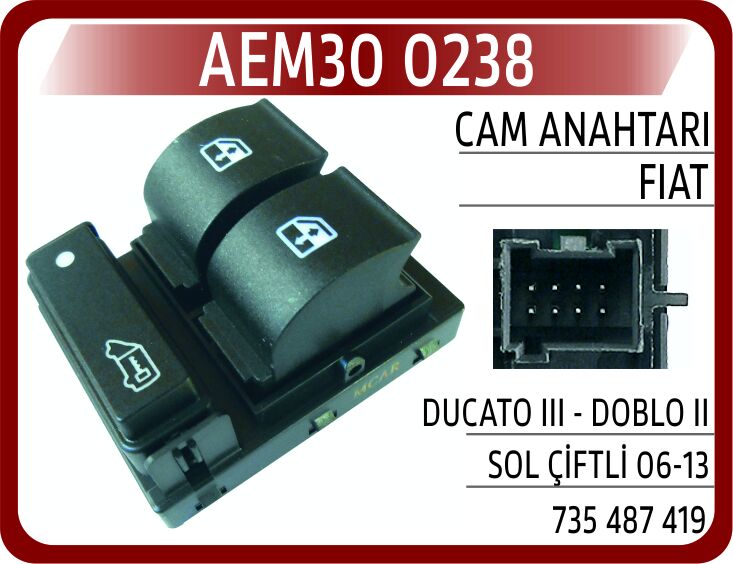 AEM30 0238 CAM ANAHTARI FIAT DUCATO III - DOBLO II SOL ÇİFTLİ