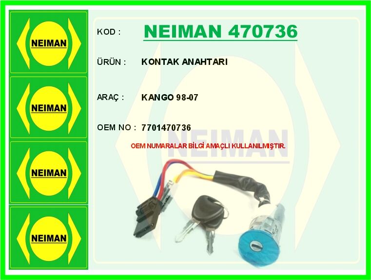 NEIMAN 470736 KONTAK KİLİDİ - ANAHTARLI RENAULT KANGOO 98>07