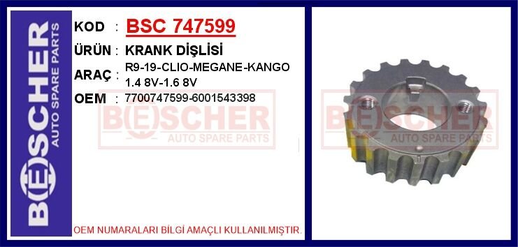 BSC 747599 KRANK DİŞLİSİ R9-19-CLIO-MEGANE-KANGO 1.4 8V-1.6 8V