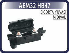 AEM32 HB47 SIGORTA YUVASI MİDİVAL