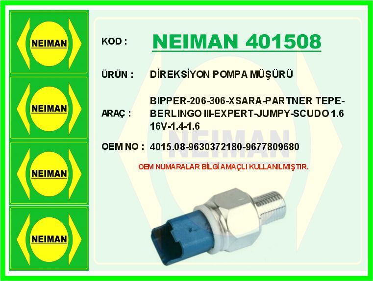 NEIMAN 401508 HİDROLİK DİREKSİYON YAĞ MÜŞÜRÜ P206-P306-P406-BIPPER-EXPERT-PARTNER TEPEE-BERLINGO III-XSARA-NEMO -JUMPY-C5-SCUDO 1.4-1.6-1.8-2.0