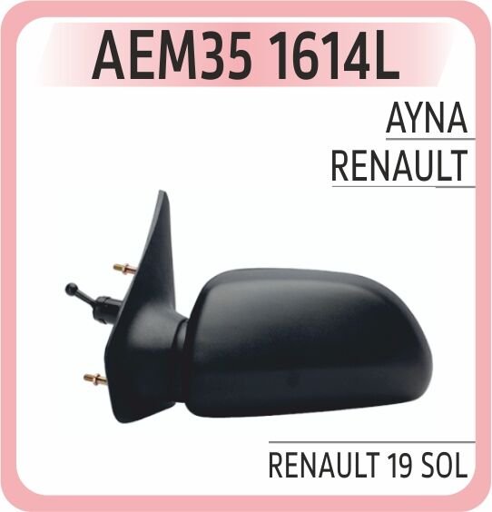 AEM35 1614L AYNA RENAULT 19 SOL
