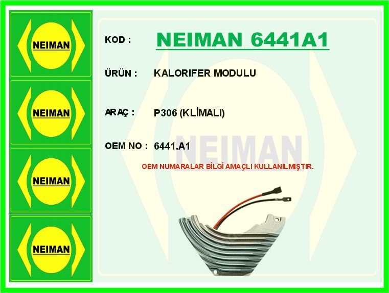 NEIMAN 6441A1 KALORIFER MODULU P306 KLİMALI