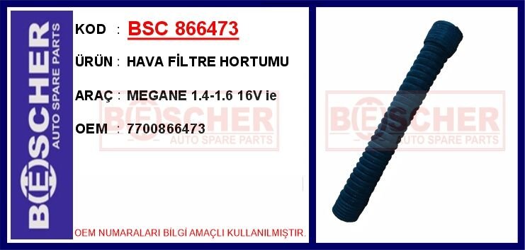 BSC 866473 HAVA FİLTRE HORTUMU MEGANE 1.4-1.6 16V ie