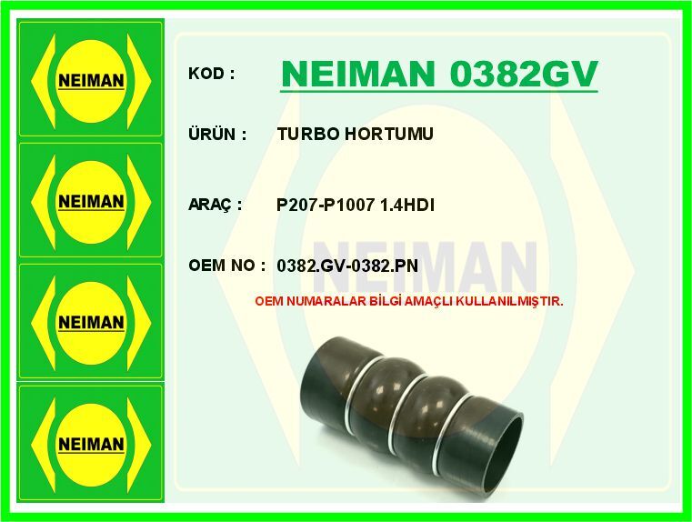 NEIMAN 0382GV TURBO HORTUMU P207-P1007 1.4HDI
