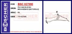 BSC 027090 ÖN CAM SİLECEK MEKANİZMASI MOTORSUZ R9