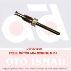 DEPAR 1029 FREN LİMİTÖR ARA BORUSU M131 DKŞ