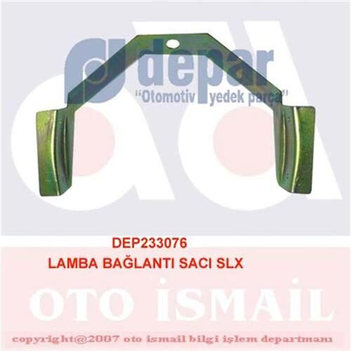 DEPAR 3076 SİS FAR BAĞLANTI SACI SLX