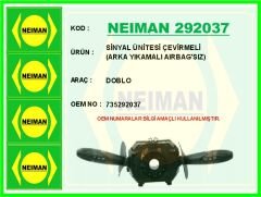 NEIMAN 292037 SİNYAL ÜNİTESİ ÇEVİRMELİ DOBLO ARKA YIKAMALI AIRBAG SIZ