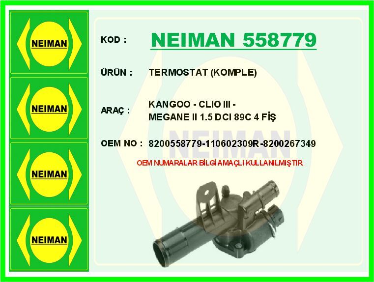 NEIMAN 558779 TERMOSTAT 89 C RENAULT MEGANE II 02>08 CLIO III 05>12 MODUS 04>13 KANGOO 08> 1.5dCi