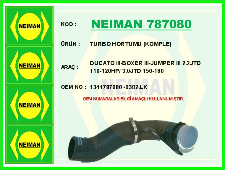 NEIMAN 787080 TURBO HORTUMU KOMPLE DUCATO III-BOXER III-JUMPER III 2.2JTD 110-120HP/ 3.0JTD 150-160