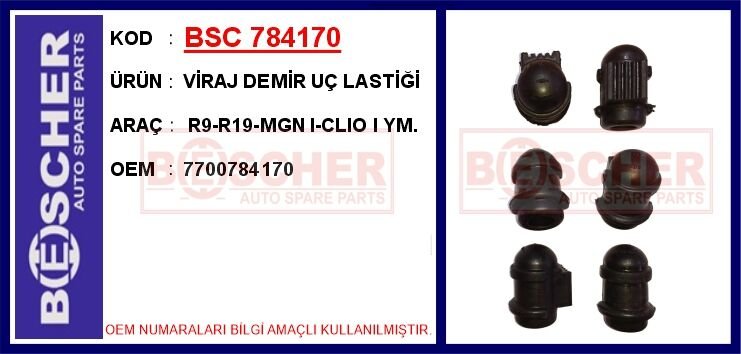 BSC 784170 VİRAJ DEMİR UÇ LASTİĞİ R9-R19-MGN I-CLIO I YM.