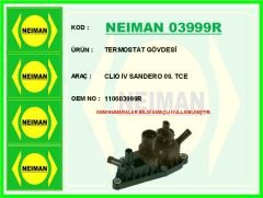 NEIMAN 03999R TERMOSTAT GÖVDESİ CLIO IV SANDERO 09. TCE