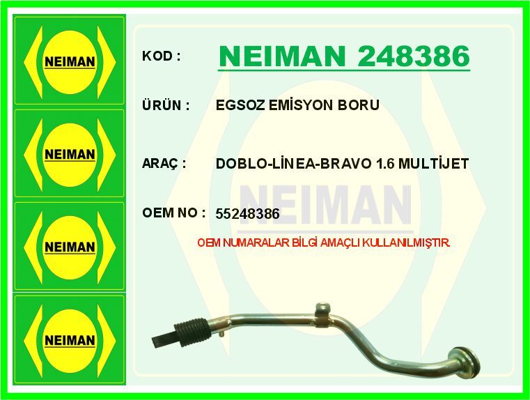 NEIMAN 248386 EGSOZ EMİSYON BORU DOBLO-LİNEA-BRAVO 1.6 MULTİJET