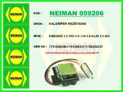 NEIMAN 059206 KALORİFER REZİSTANSI KANGOO 1.2 16V-1.5-.1-6-1.9-CLIO 1.5 dCi