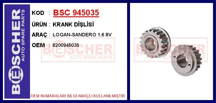 BSC 945035 KRANK DİŞLİSİ LOGAN-SANDERO 1.6 8V