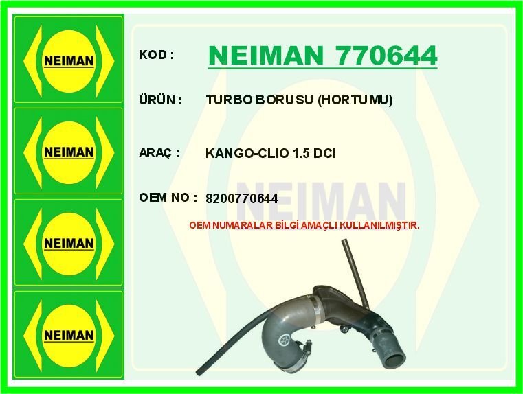 NEIMAN 770644 TURBO BORUSU HORTUMU KANGO-CLIO 1.5 DCI