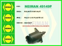 NEIMAN 49149P ROLANTİ AYAR VALFİ PALIO 1.4 8V PLASTİK UC