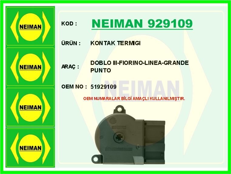 NEIMAN 929109 KONTAK TERMİĞİ DOBLO III-FIORINO-LINEA-GRANDE PUNTO