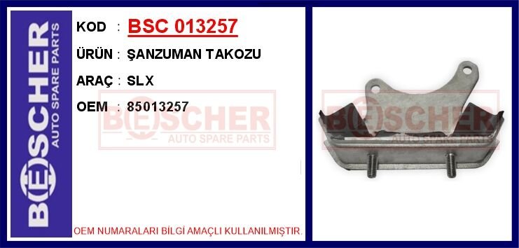 BSC 013257 ŞANZUMAN TAKOZU DKS SLX