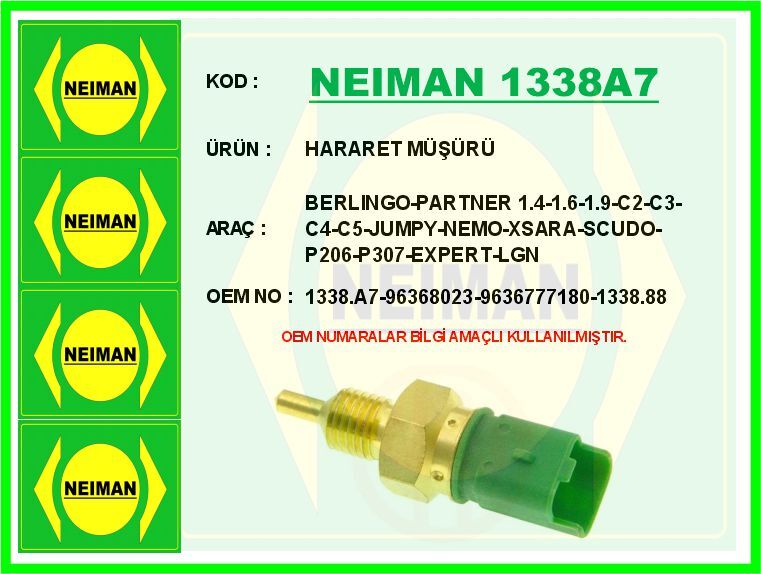 NEIMAN 1338A7 HARARET MÜŞÜRÜ BERLINGO-PARTNER 1.4-1.6-1.9-C2-C3-C4-C5-JUMPY-NEMO-XSARA-SCUDO-P206-P307-EXPERT-LGN