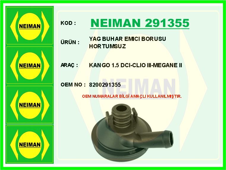 NEIMAN 291355 YAĞ BUHAR EMİCİ RENAULT KANGOO 05> CLIO III 05> MEGANE II 02>08 SCENIC II 02>08 1.5dCi 2.0