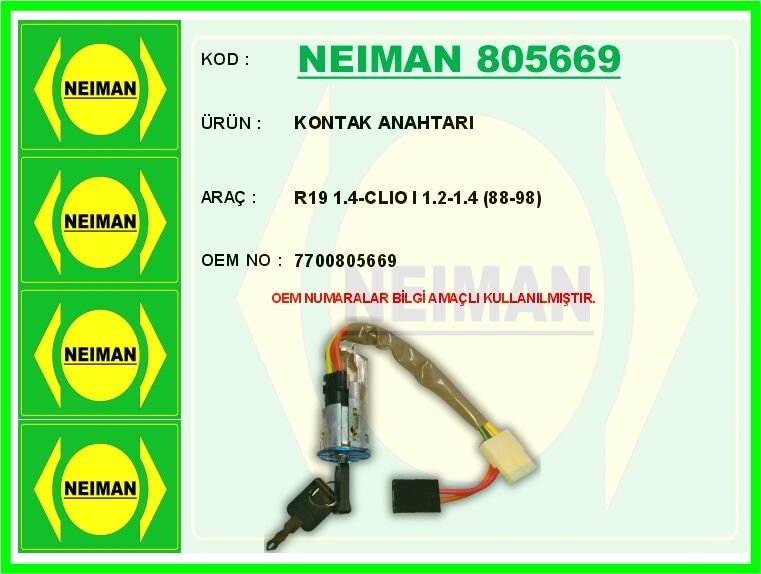 NEIMAN 805669 KONTAK ANAHTARI R19 1.4-CLIO I 1.2-1.4 88-98