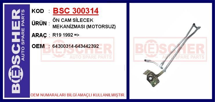 BSC 300314 ÖN CAM SİLECEK MEKANİZMASI MOTORSUZ R19 1992 >